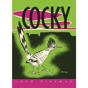 Cocky - (Mesaland) by  Loyd Tireman (Hardcover) - 1 of 1
