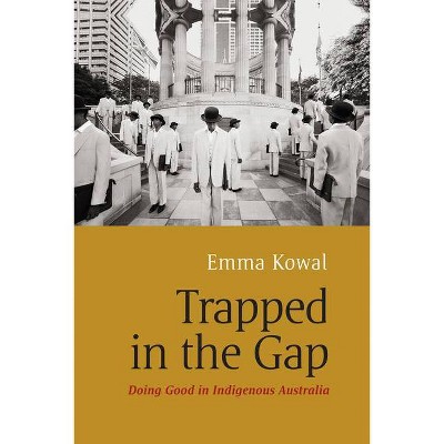 Trapped in the Gap - by  Emma Kowal (Paperback)