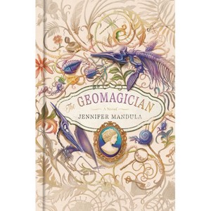 The Geomagician - by  Jennifer Mandula (Hardcover) - 1 of 1