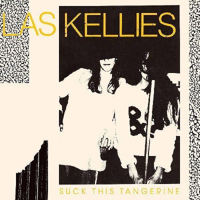 LAS KELLIES - Suck This Tangerine (CD)