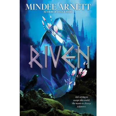 Riven - by  Mindee Arnett (Hardcover)