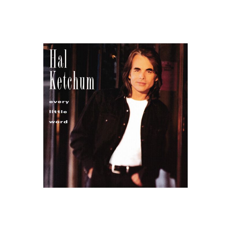 Hal Ketchum - Every Little Word (CD), 1 of 2
