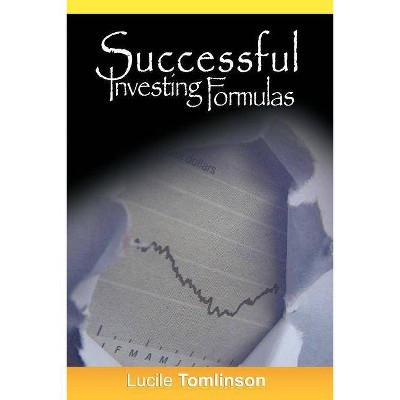 Successful Investing Formulas - by  Lucile Tomlinson (Paperback)