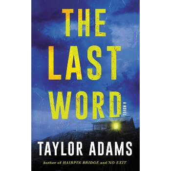 The Last Word - by Taylor Adams