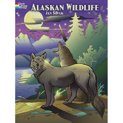Alaskan Wildlife Coloring Book - (Dover Nature Coloring Book) by  Jan Sovak (Paperback)