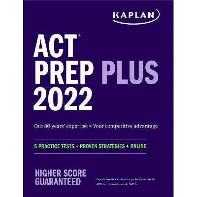 ACT Prep Plus 2022 - (Kaplan Test Prep) by  Kaplan Test Prep (Paperback)