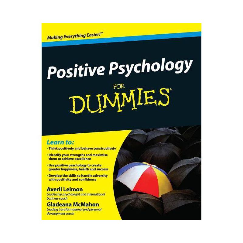 Positive Psychology for Dummies - (For Dummies) by  Averil Leimon & Gladeana McMahon (Paperback), 1 of 2