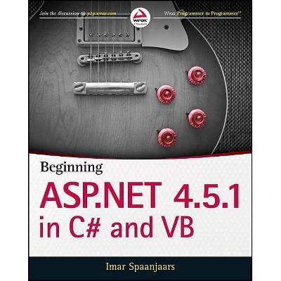 Beginning ASP.NET 4.5.1: In C# and VB - (Wrox Programmer to Programmer) by  Imar Spaanjaars (Paperback)