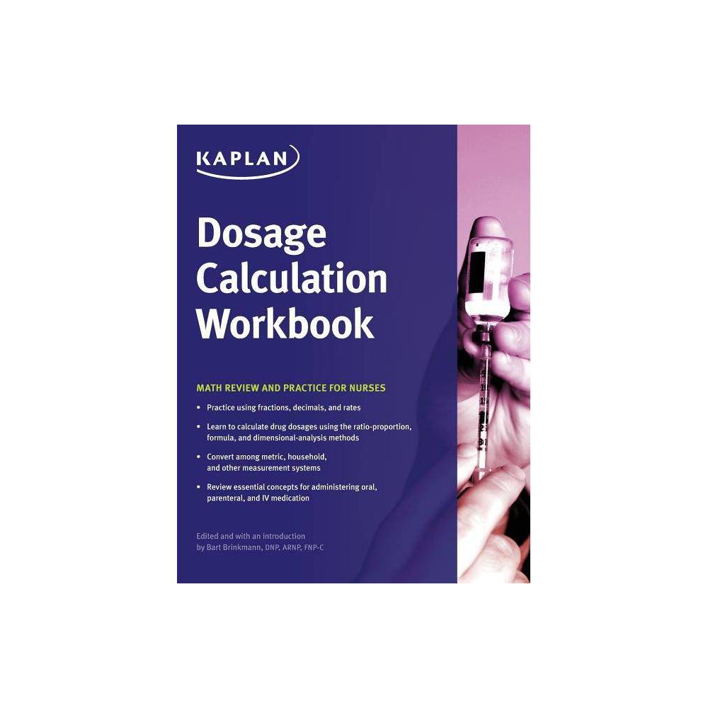 Dosage Calculation Workbook - by Nursing Kaplan (Paperback)