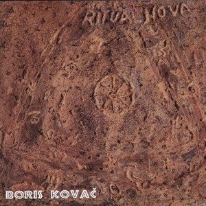 Boris Kovac - Vol. 1-2-Ritual Nova (CD) - 1 of 1