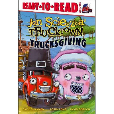 Trucksgiving - (Jon Scieszka's Trucktown) by  Jon Scieszka (Hardcover)