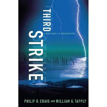 Third Strike - (Brady Coyne/J.W. Jackson Mystery) by  Philip R Craig & William G Tapply (Paperback)