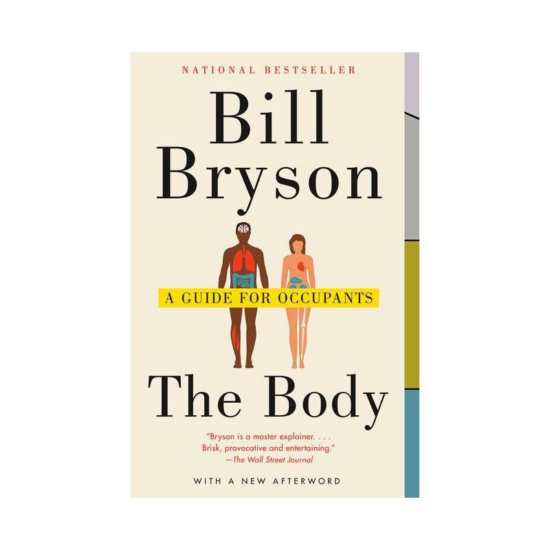 The Body - by Bill Bryson, 1 of 2