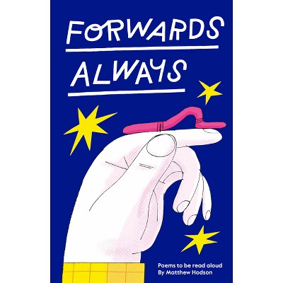 Forwards Always - by  Matthew Hodson (Hardcover)