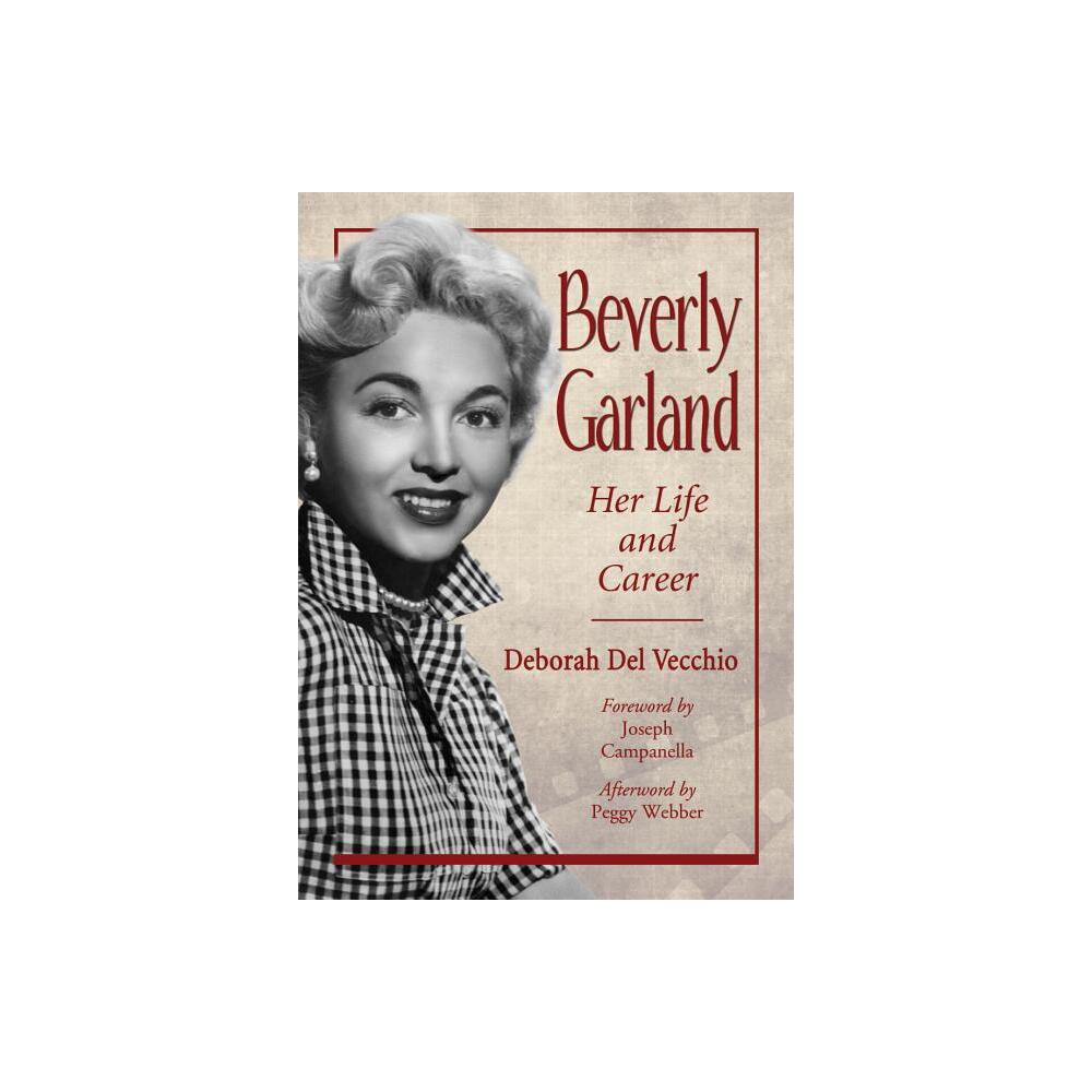 Beverly Garland - by Deborah del Vecchio (Paperback)