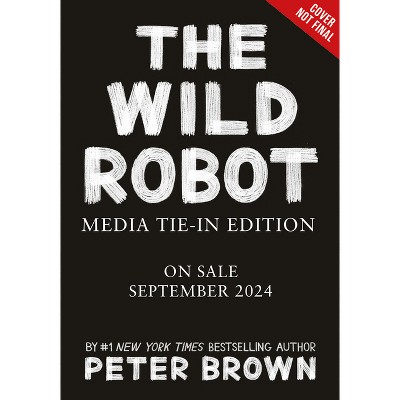 The Wild Robot - By Peter Brown (paperback) : Target