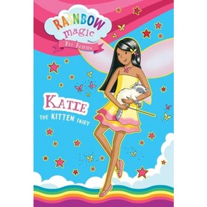 Rainbow Magic Pet Fairies Book #1: Katie the Kitten Fairy - by  Daisy Meadows (Paperback) - 1 of 4