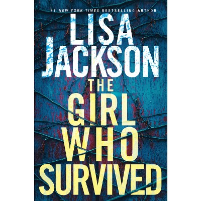 The Girl Who Survived - by Lisa Jackson