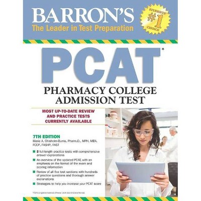 PCAT - (Barron's Test Prep) 7th Edition by  Marie A Chisholm-Burns (Paperback)