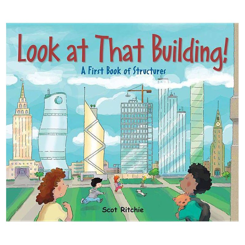 Look at That Building! - (Exploring Our Community) by  Scot Ritchie (Hardcover), 1 of 2