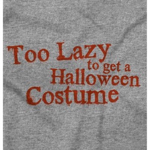 Too Lazy Ironic Halloween Costume Hoodie Sweatshirt Women Men Brisco Brands - 1 of 4