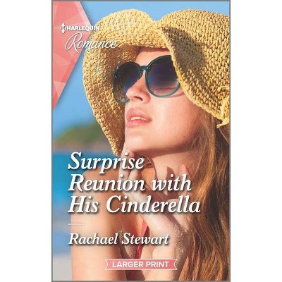 Surprise Reunion with His Cinderella - (Billion-Dollar Matches) Large Print by  Rachael Stewart (Paperback)