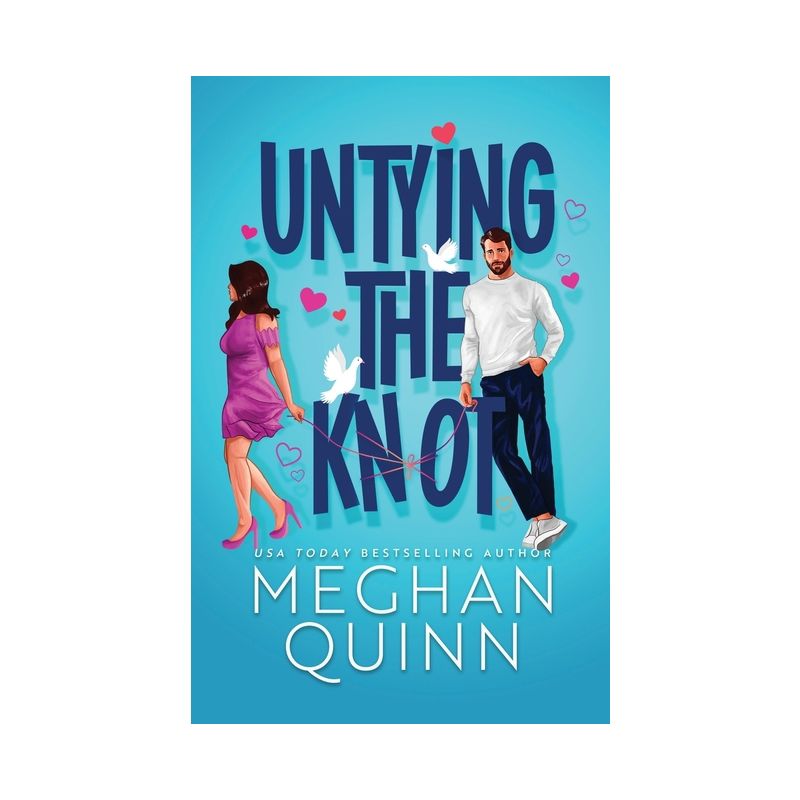 Untying the Knot - by  Meghan Quinn (Paperback), 1 of 2