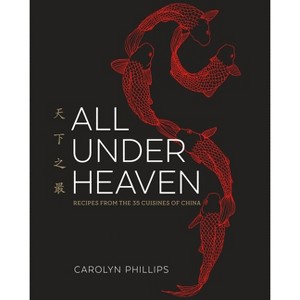 All Under Heaven - by  Carolyn Phillips (Hardcover) - 1 of 1