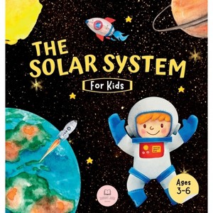 The Solar System For Kids - by  Samuel John (Hardcover) - 1 of 1