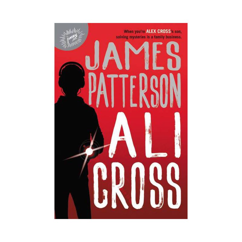 Ali Cross - by James Patterson, 1 of 2
