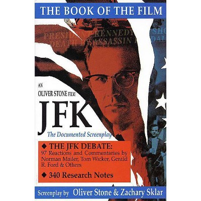 JFK - (Applause Books) by  Oliver Stone (Paperback)