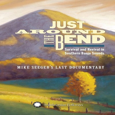 Various Artists - Just Around The Bend: Survival and Revival in Southern Banjo (CD)