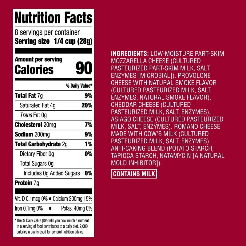 Nutrition label showing 90 calories per serving with ingredients including mozzarella, provolone, cheddar, asiago, and romano cheeses, and an anti-caking blend.