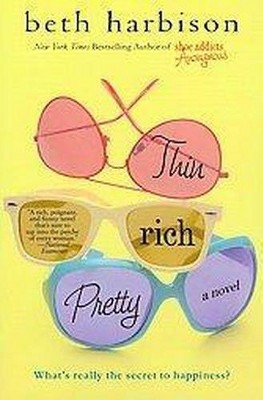  Thin, Rich, Pretty (Paperback) by Beth Harbison 