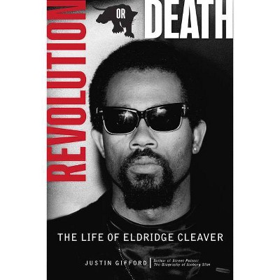 Revolution or Death - by  Justin Gifford (Hardcover)