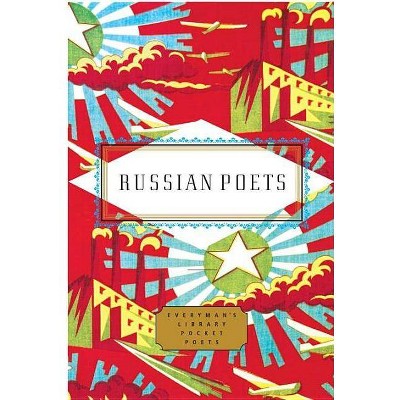 Russian Poets - (Everyman's Library Pocket Poets) by  Peter Washington (Hardcover)