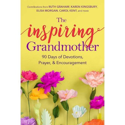 The Inspiring Grandmother - by  Doris Rikkers & Jeannette Taylor (Paperback)