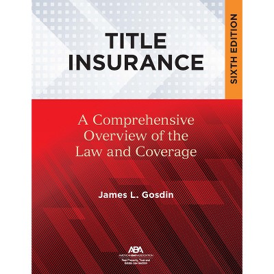 Title Insurance - by  James L Gosdin (Paperback)