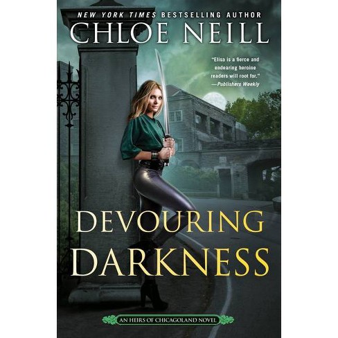 Devouring Darkness - (Heirs of Chicagoland Novel) by  Chloe Neill (Paperback) - image 1 of 1