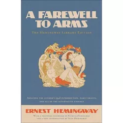 A Farewell to Arms - (Hemingway Library Edition) by Ernest Hemingway