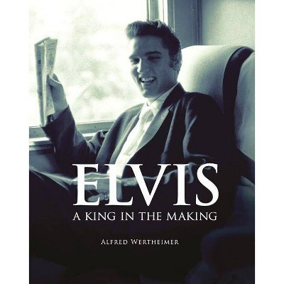 Elvis - by  Alfred Wertheimer & Peter Guralnick (Hardcover)