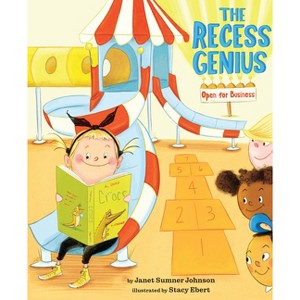 The Recess Genius 1: Open for Business - by  Janet Sumner Johnson (Hardcover) - 1 of 1