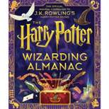 The Harry Potter Wizarding Almanac: The Official Magical Companion to J.K. Rowling's Harry Potter Books - by  J K Rowling (Hardcover)