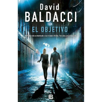 El Objetivo / The Target - (Will Robie) by  David Baldacci (Paperback)