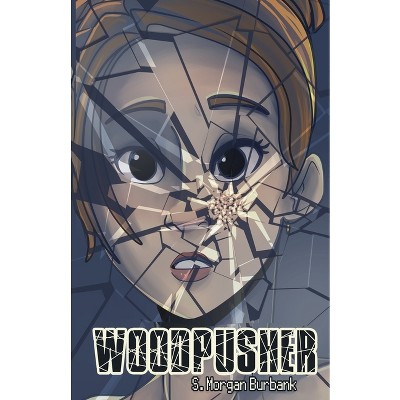Woodpusher - (Azaes Realm) by  S Morgan Burbank (Paperback)