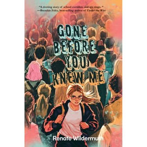 Gone Before You Knew Me - by  Renate Wildermuth (Paperback) - 1 of 1
