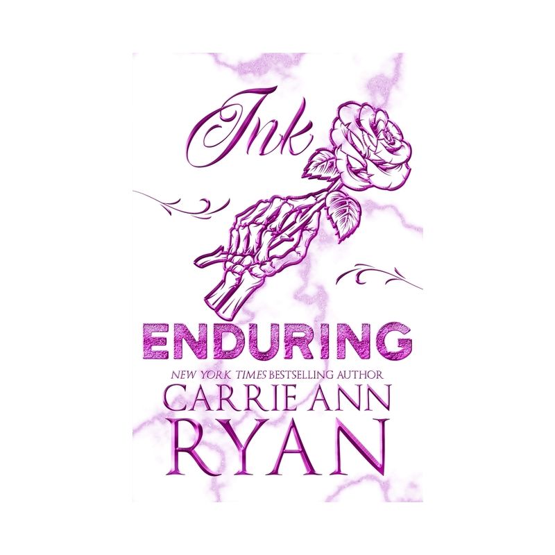Ink Enduring - Special Edition - (Montgomery Ink) by  Carrie Ann Ryan (Paperback), 1 of 2