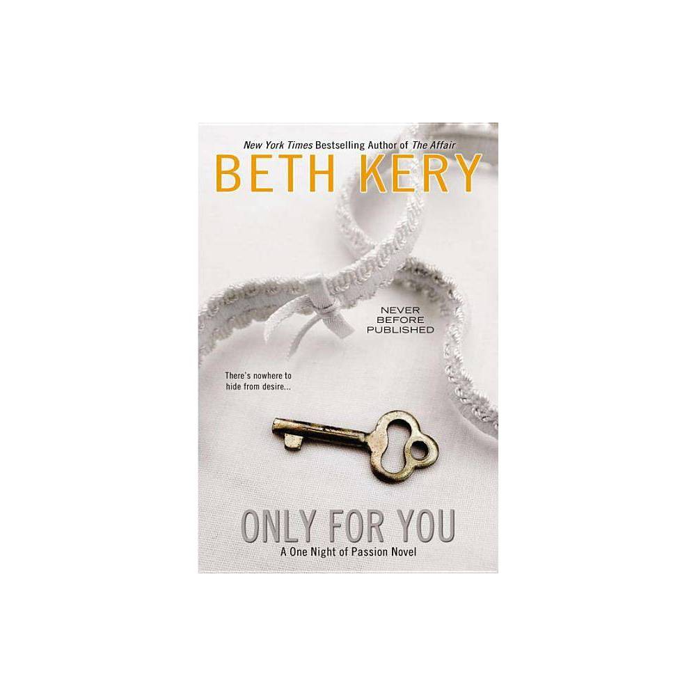 ISBN 9780425266144 product image for Only for You (Reprint) (Paperback) by Beth Kery | upcitemdb.com