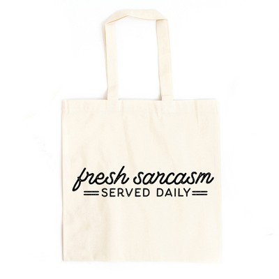 City Creek Prints Fresh Sarcasm Served Daily Canvas Tote Bag - 15x16 - Natural