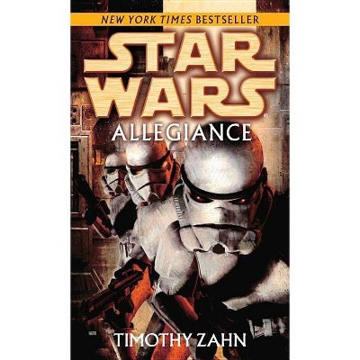 Allegiance: Star Wars Legends - (Star Wars - Legends) by  Timothy Zahn (Paperback)